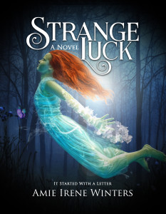 Strange Luck by Amie Irene Winters